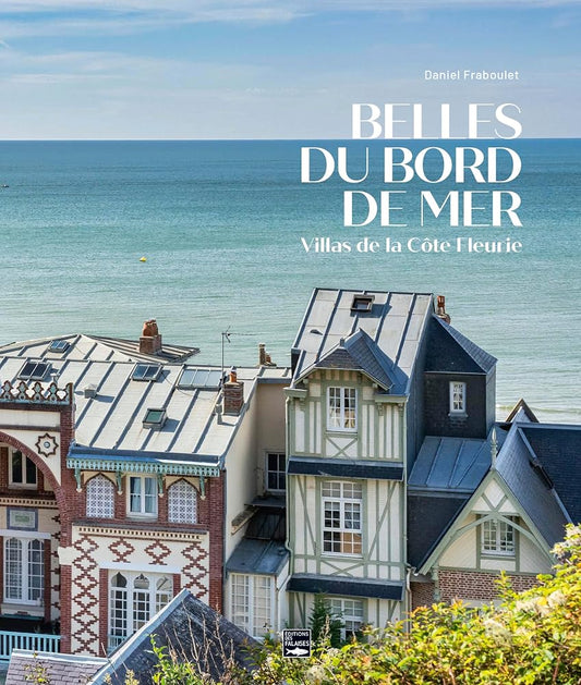 Belles du bord de mer: Villas de la Belle Epoque cover image